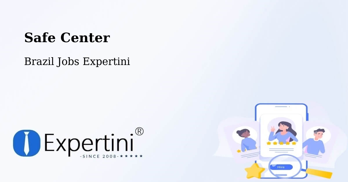 Safety Center – Toledo - Brazil Jobs Expertini